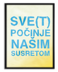 SVE(T) POČINJE NAŠIM SUSRETOM